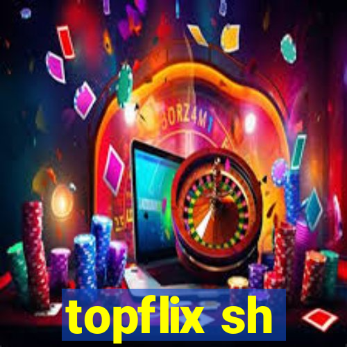 topflix sh